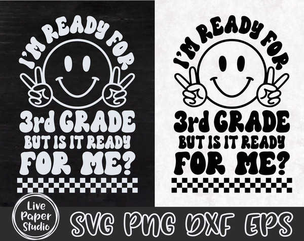 3rd Grade Svg, I'm Ready for Third Grade But is it Ready for Me Svg, Retro First Day of School Svg, Back to School, Digital Download Files - 3.jpg