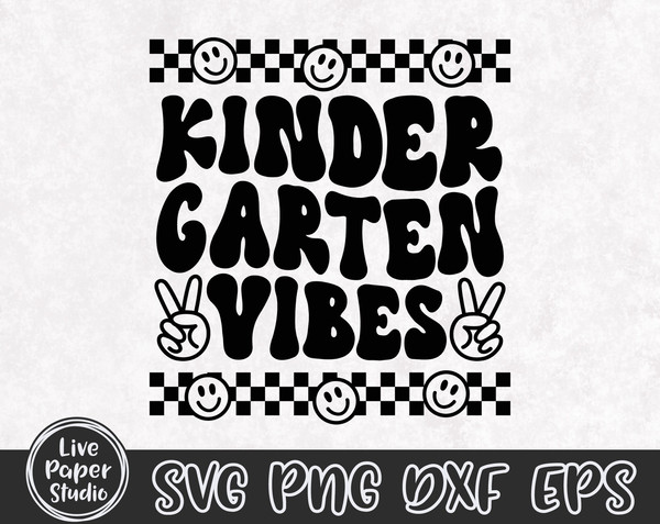 Kindergarten Vibes Svg Png, Retro Back to School Svg, Back to School Shirt, Hello Kindergarten, Kindergarten Squad, Digital Download Files - 3.jpg