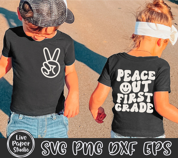Peace Out First Grade SVG PNG, 1st Grade Graduation Shirt SVG, Last Day of School Svg, End of School, Digital Download Png, Dxf, Eps Files - 2.jpg