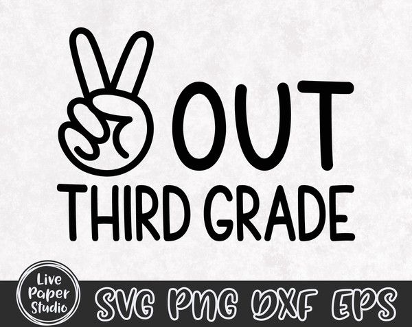 Peace Out 3rd Grade Svg, Last Day of School, Third Grade Svg, Kids End of School, Boy Graduation Shirt, Digital Download Png, Dxf, Eps Files - 4.jpg