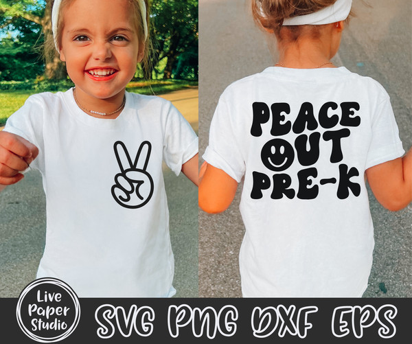 Peace Out Pre-k SVG PNG, Pre k Graduation Shirt SVG, Last Day of School Svg, End of School, Preschool, Digital Download Png, Dxf, Eps Files - 1.jpg
