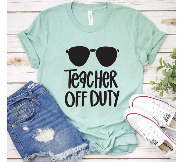 Teacher Off Duty Svg, Teacher Sublimation, Back to School, Teacher Gift, Teacher Shirt svg, Teacher Quote, Teacher Sayings, Cricut Cut File - 5.jpg