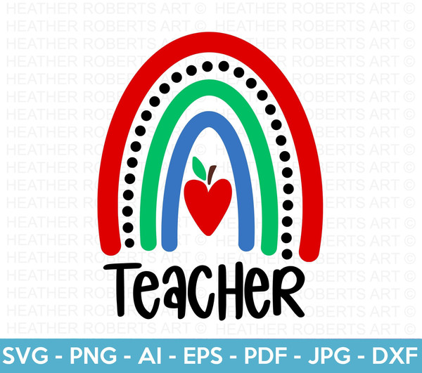 Teacher Rainbow SVG, Teacher Sublimation, Teacher Svg, Back to School, Teacher Gift, Teacher Shirt svg, School Supplies svg, Cricut Cut File - 1.jpg