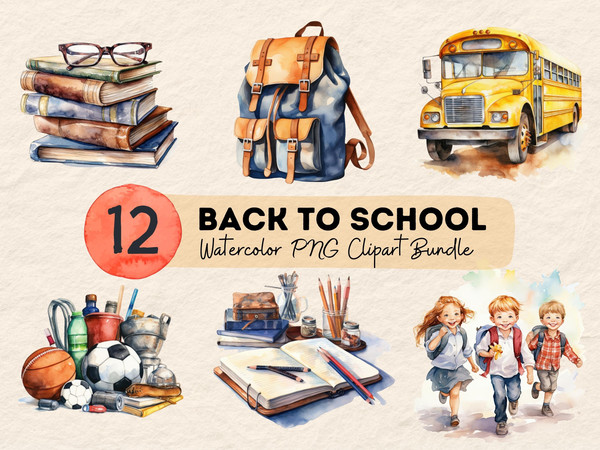 Back to School  Watercolor Painting Clipart Bundle, First day of school PNG, Digital Planner, Junk Journal, Scrapbooking, Class of 2023 - 1.jpg