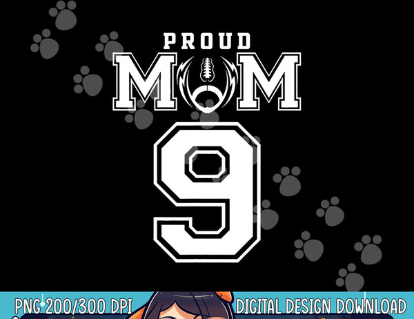 Custom Proud Football Mom Number 9 Personalized For Women png, sublimation copy.jpg