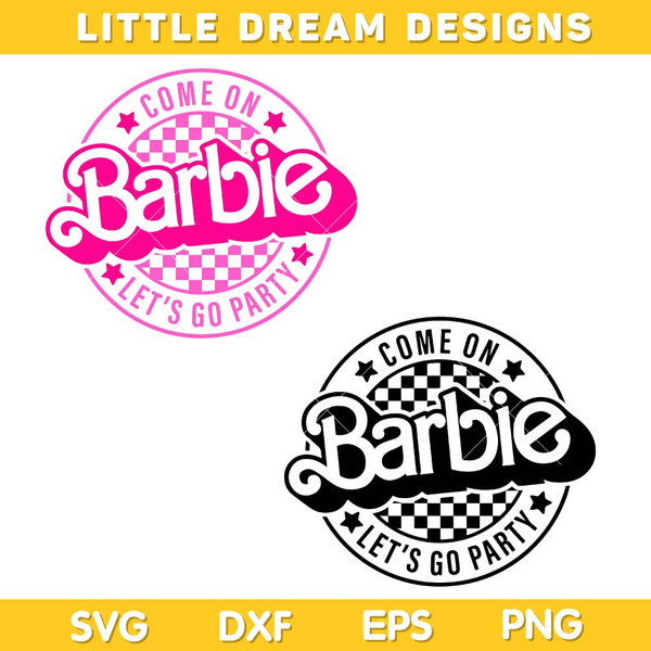 Come On Barbie Let's Go Party SVG, Barbie Checkered.jpg