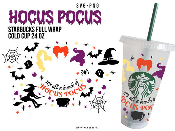 Hocus Pocus Full Wrap SVG 24 oz, Halloween Starbucks Cup Svg, It's All A Bunch Of Hocus Pocus, Witch svg for Cricut - 1.jpg