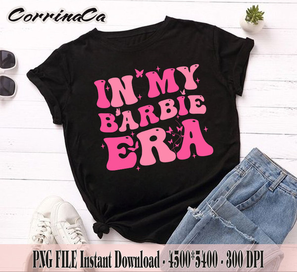 Barbie Png, Barbie Girl, Barbie Era, Barbie Era Png, Barbie Shirt, Trendy Barbie, In My Barbie Era, Barbie Sublimation Png 2 Design - 3.jpg