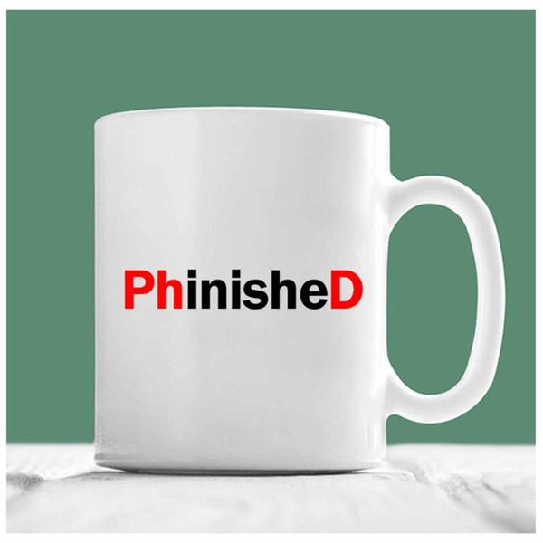 MR-2072023152920-phd-mug-phinished-phd-graduation-gifts-graduation-mug-2023-image-1.jpg