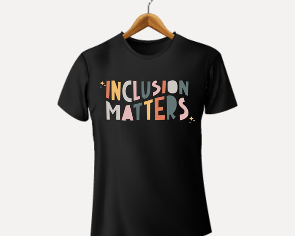 Inclusion Matters PNG,Special Education Shirt Svg,Mindfulness Png,Autism Awareness Svg,Equality Png, Neurodiversity Png,Dysleixa Svg Png - 4.jpg