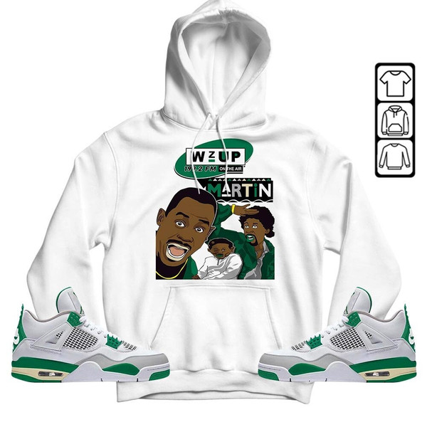 Martin Tv 90s Melanin Got Em 1 Unisex Sneaker Shirt Match Retro Pine Green 4s Tee, Jordan 4 Pine Green T-Shirt, Hoodie, Sweatshirt - 3.jpg