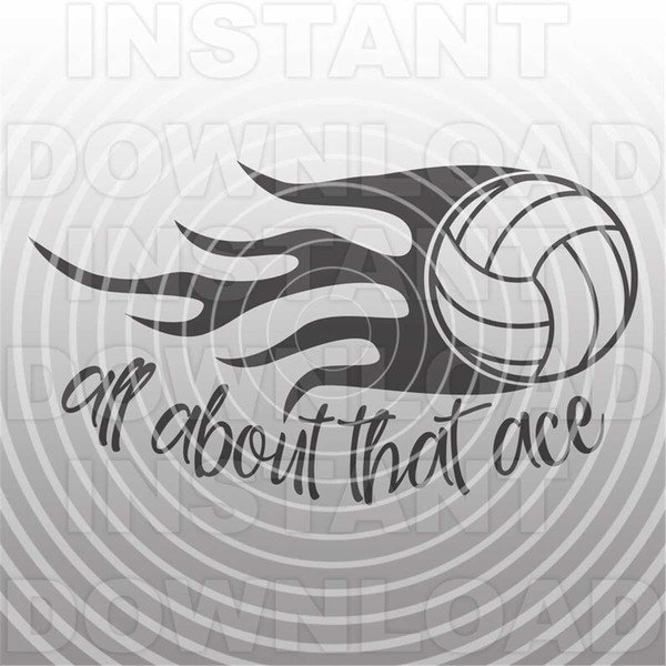 MR-227202381947-volleyball-svg-fileall-about-that-ace-svgvolleyball-quote-image-1.jpg