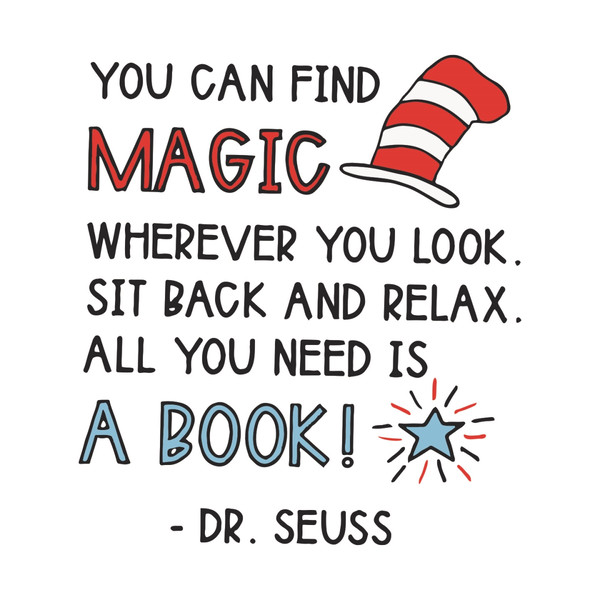 Dr. Seuss You Can find Magic Wherever Yo Look Svg, Dr.Seuss - Inspire Uplift