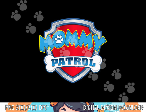 Funny Mommy Patrol - Dog Mom, Dad For Men Women  png, sublimation copy.jpg