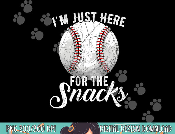 I m Just Here For The Snacks Funny Fantasy Baseball League png,sublimation  copy.jpg