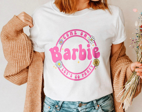 Comeon Baby Lets Go Party Shirt, I Survived Barbenheimer Shirt, Barbie Shirt, Oppenheimer Shirt, Funny Movie T-shirt, Trending Shirt - 3.jpg