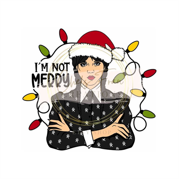 MR-257202315725-wednesday-addams-i-am-not-merry-christmas-svg-jenna-ortega-image-1.jpg