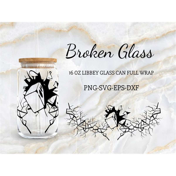 MR-2572023174038-broken-glass-effect-16-oz-libbey-glass-can-full-wrap-svg-image-1.jpg