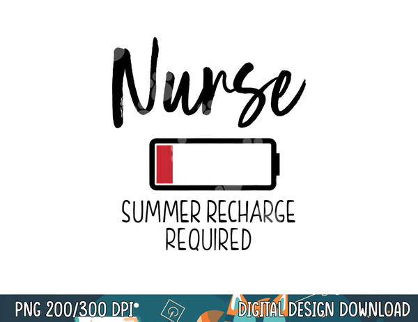 Krankenschwester Summer Recharge Required lustig  png, sublimation copy.jpg