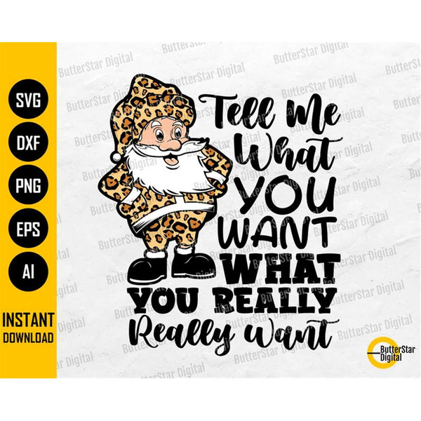 MR-257202319380-tell-me-what-you-really-want-svg-cute-funny-christmas-svg-image-1.jpg