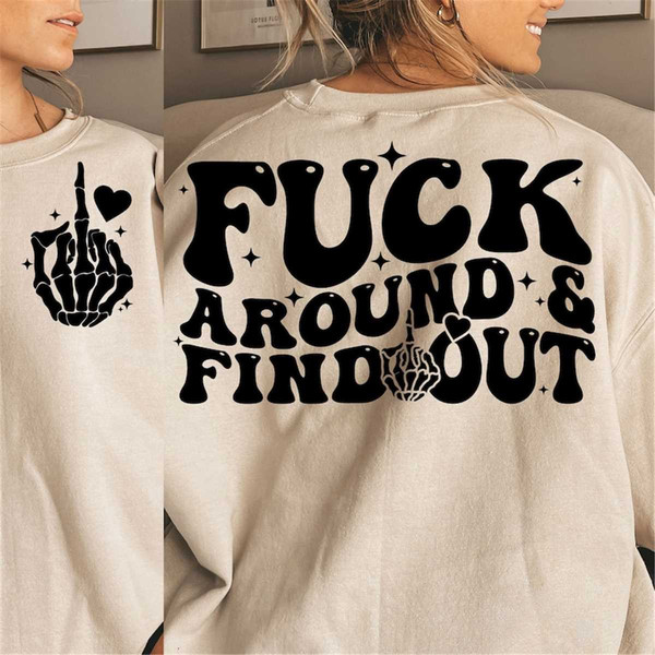Fuck Around And Find Out, Skeleton Finger Funny T Shirt Design - free svg  file for members - SVG Heart