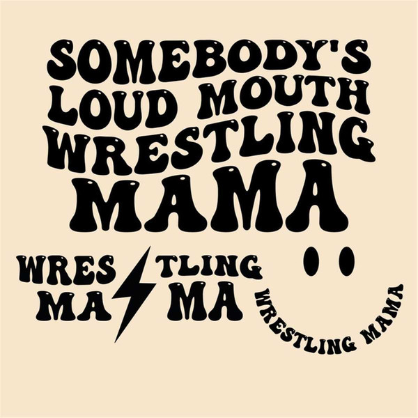 MR-2672023144136-somebodys-loud-mouth-wrestling-mama-svg-png-wrestling-image-1.jpg