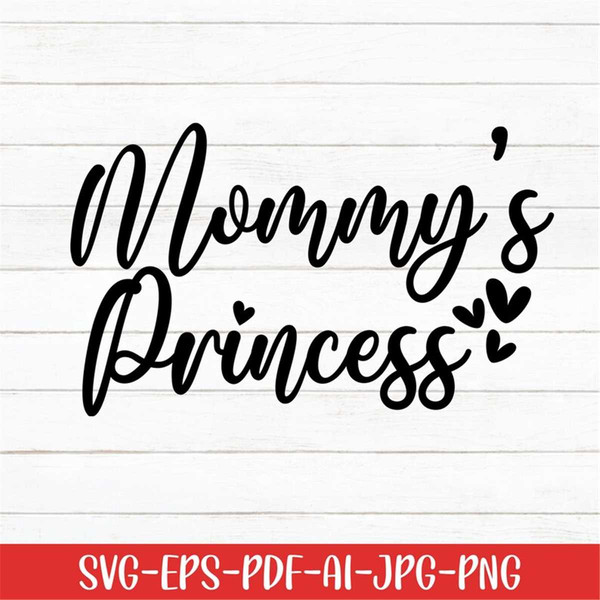 MR-27720236734-mommys-princess-svg-baby-svg-baby-sayings-svg-digital-image-1.jpg