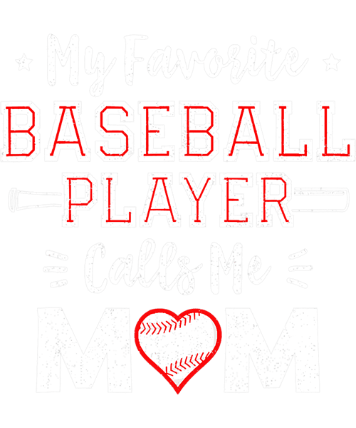 My Favorite Baseball Player Calls Me Mom Shirt Mom Baseball png, sublimation.png