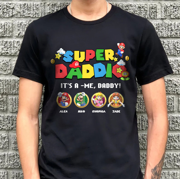 Personalized Super Daddio Shirt, Super Mario Shirt, Daddio Shirt, Super Dad Shirt, Dad Gamer Shirt, Father's Day Gift, Mario Family Shirt - 3.jpg