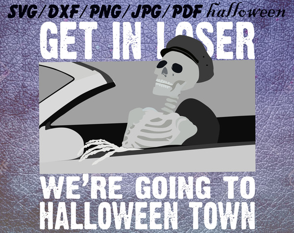 a-Get-in-loser-we-re-going-to-halloween-town.jpeg