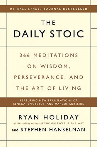 The Daily Stoic 366 Meditations on Wisdom, Perseverance, and the Art of Living.jpg