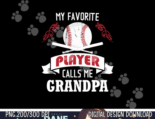Mens My Favorite Baseball Player Calls Me Grandpa png, sublimation copy.jpg
