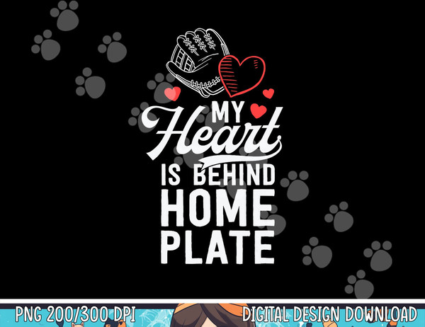 Mom Baseball Shirt My Heart Is Behind Home Plate Catcher png, sublimation copy.jpg