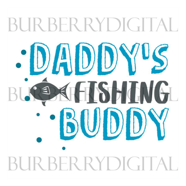 Daddys Fishing Buddy Svg, Fathers Day Svg, Daddy Svg, Fishin - Inspire  Uplift