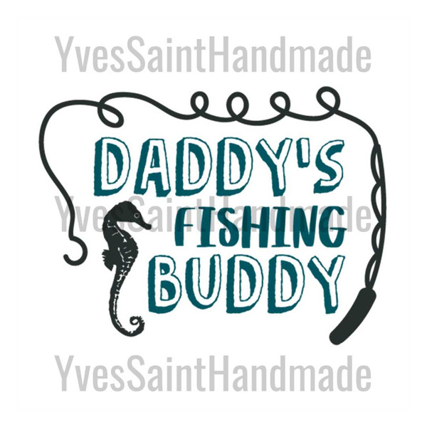 Daddys Fishing Buddy Svg, Fathers Day Svg, Fishing Dad Svg, - Inspire Uplift
