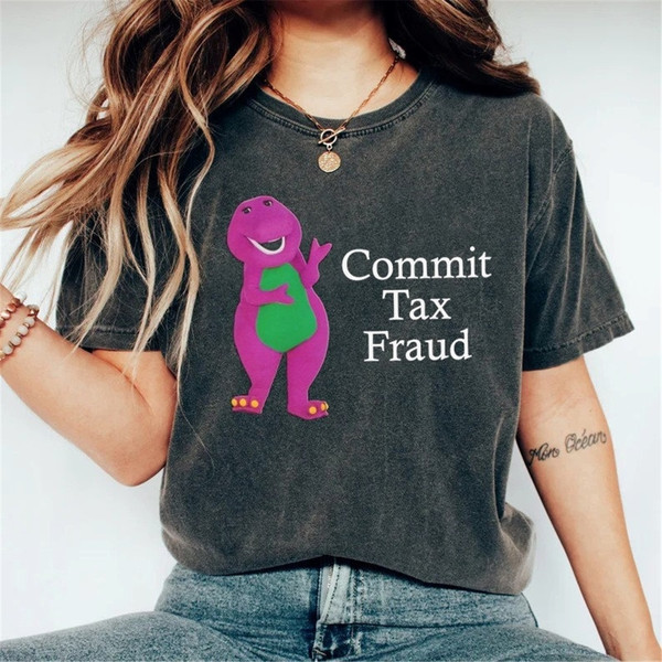 MR-3172023165733-commit-tax-fraud-t-shirt-meme-t-shirt-funny-t-shirt-image-1.jpg