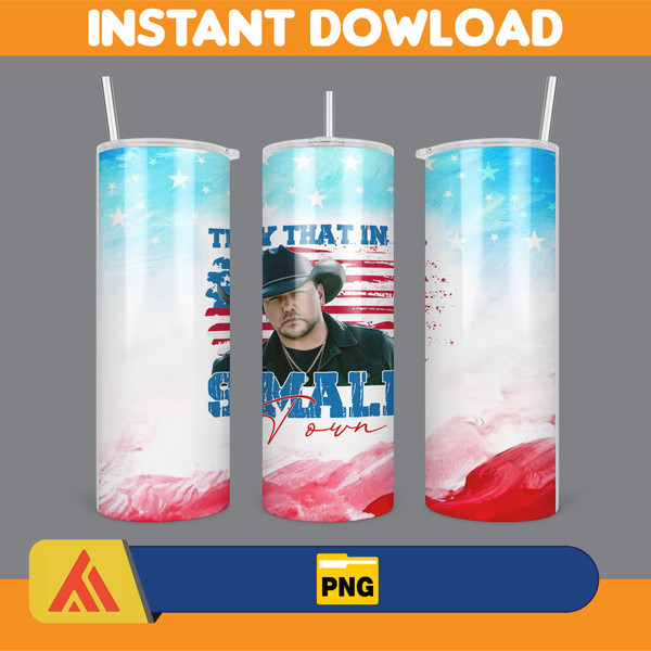 Try That In a Small Town Skinny Tumbler 20oz Design, Hot Single Straight Tumbler Wrap, Hot Country Music Tumbler Wrap Png (4).jpg