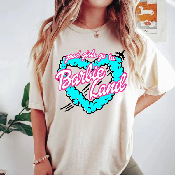 Barbie Movie 2023 T-Shirt, Come On Barbie, Let's Go Party Barbie Shirt, Barbie 2023 Shirt, Good Girls Go to Barbie Land Comfort Color Shirt - 1.jpg