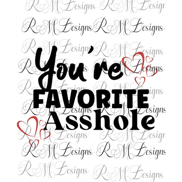 MR-282023115944-youre-favorite-asshole-funny-adult-shirt-png-asshole-image-1.jpg