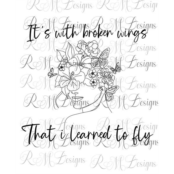 MR-282023134951-its-with-broken-wings-that-i-learned-to-fly-pngsvg-image-1.jpg