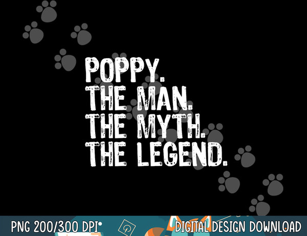 Poppy The Man The Myth The Legend Cool Funny png, sublimation copy.jpg