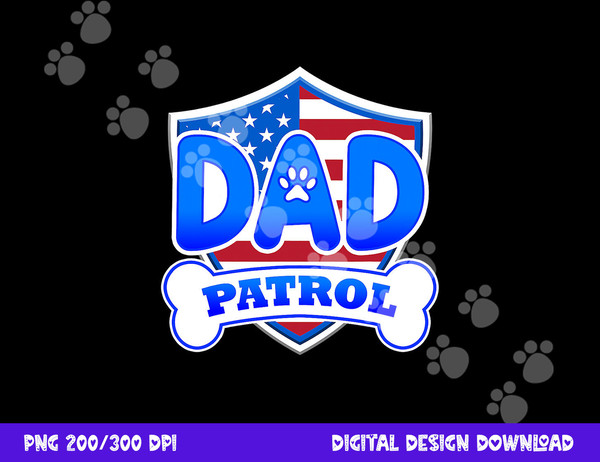 Dad Patrol Dog  png, sublimation copy.jpg