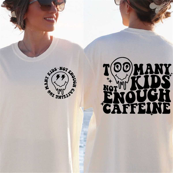 MR-38202375331-too-many-kids-not-enough-caffeine-svgpng-clipart-wavy-text-image-1.jpg