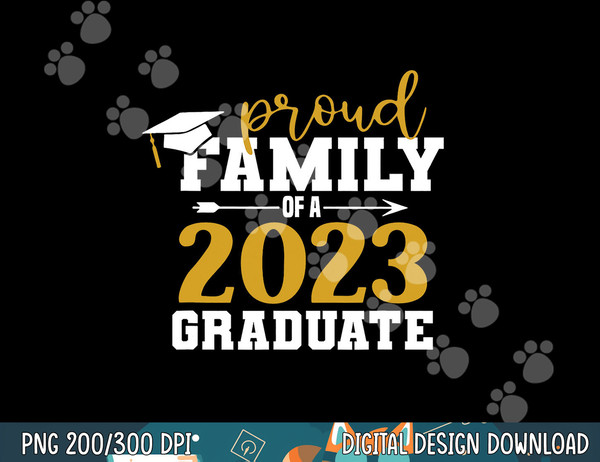 Proud Family Graduate 2023 Graduation Gifts Senior 2023  png, sublimation copy.jpg