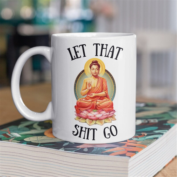 MR-38202314638-let-that-shit-go-yoga-gifts-for-him-meditation-gifts-zen-yoga-image-1.jpg