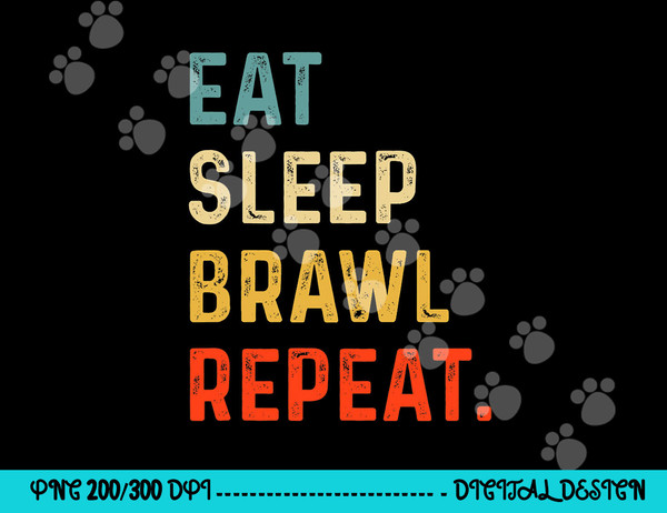 Eat Sleep Brawl Repeat Gamer png, sublimation copy.jpg