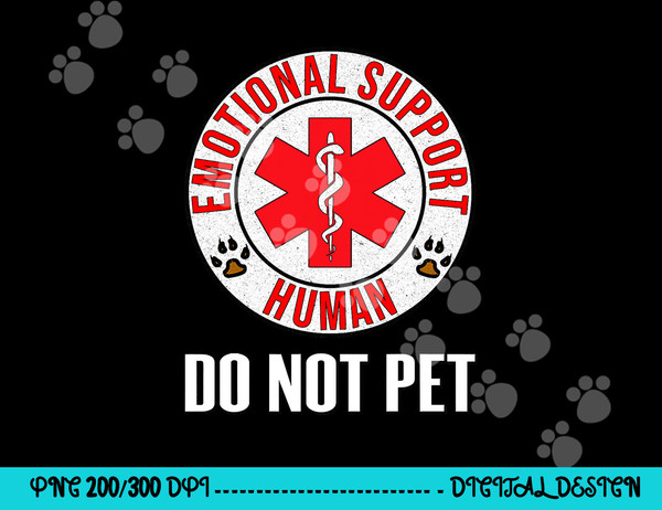 Emotional Support Human Do Not Pet - Service Dog Love Humor  png, sublimation copy.jpg