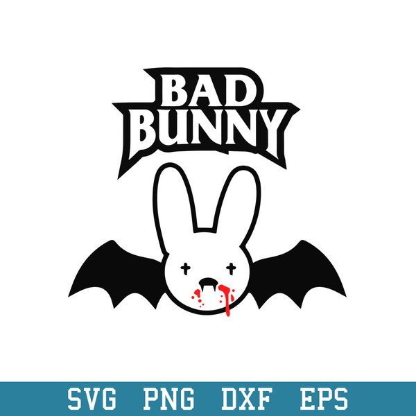 Bat Bad Bunny Halloween Svg, Bad Bunny Halloween svg, Halloween Svg, Png Dxf Eps Digital File.jpeg