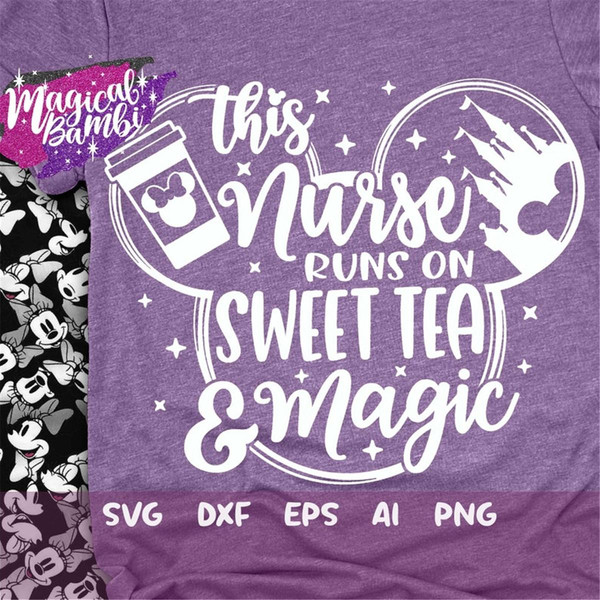 MR-482023111314-this-nurse-runs-on-sweet-tea-and-magic-svg-mouse-ears-svg-image-1.jpg