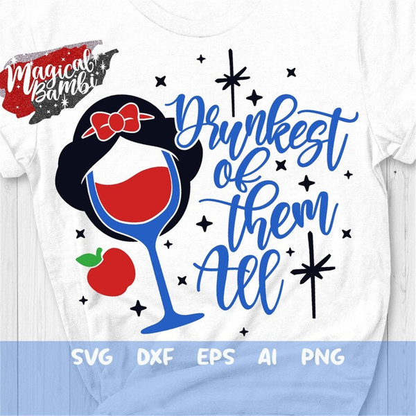 MR-48202313649-drunkest-of-them-all-svg-princess-drinking-shirt-svg-girls-image-1.jpg